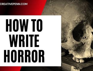 How To Write A Horror